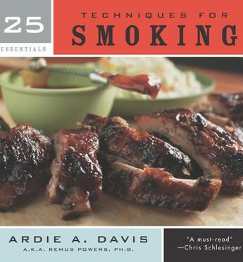 Couverture du livre « 25 Essentials: Techniques for Smoking » de Davis Ardie A aux éditions Harvard Common Press