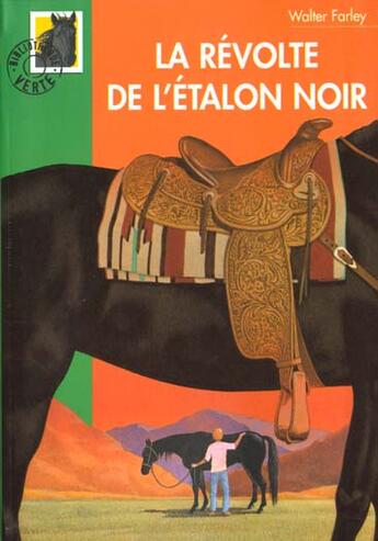 Couverture du livre « L'étalon noir : la révolte de l'étalon noir » de Walter Farley et Steven Farley aux éditions Hachette Jeunesse