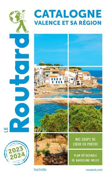 Couverture du livre « Guide du Routard : Catalogne, Valence et sa région (édition 2023/2024) » de Collectif Hachette aux éditions Hachette Tourisme