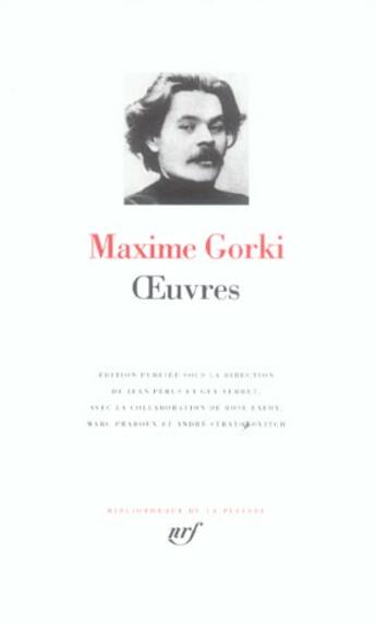 Couverture du livre « Oeuvres » de Maxime Gorki aux éditions Gallimard