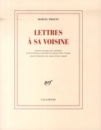 Couverture du livre « Lettres à sa voisine » de Marcel Proust aux éditions Gallimard