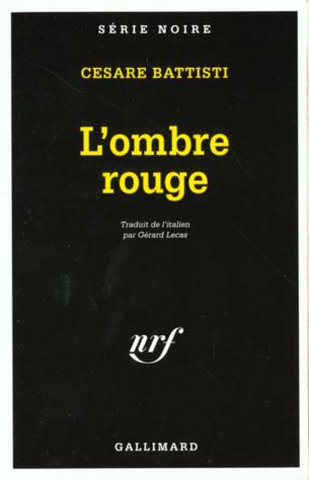 Couverture du livre « L'ombre rouge » de Cesare Battisti aux éditions Gallimard