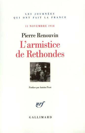 Couverture du livre « L'armistice de Rethondes : (11 novembre 1918) » de Pierre Renouvin aux éditions Gallimard