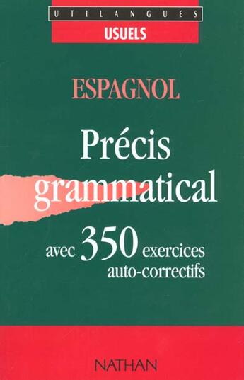 Couverture du livre « Precis Grammatical Avec 350 Exercices Auto-Correctifs » de Adriana Santomauro aux éditions Nathan