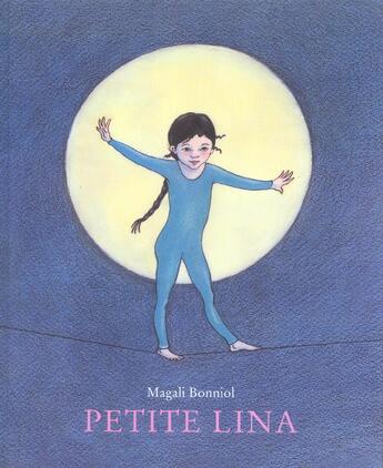 Couverture du livre « Petite Lina » de Magali Bonniol aux éditions Ecole Des Loisirs