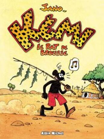 Couverture du livre « Kémi le rat de brousse (édition 2003) » de Jano aux éditions Glenat