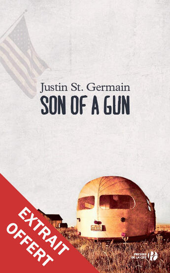 Couverture du livre « Son of a gun ; extrait offert » de Justin Saint Germain aux éditions Presses De La Cite