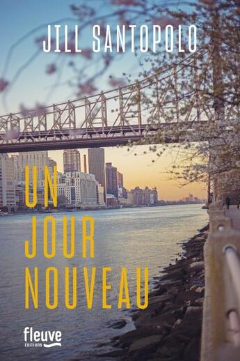 Couverture du livre « Un jour nouveau » de Jill Santopolo aux éditions Fleuve Editions