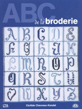 Couverture du livre « Abc De La Broderie » de Clotilde Chevreau-Kandel aux éditions Le Temps Apprivoise
