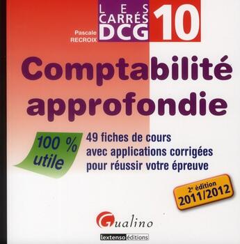 Couverture du livre « Comptabilité approfondie (2e édition) » de Pascale Recroix aux éditions Gualino