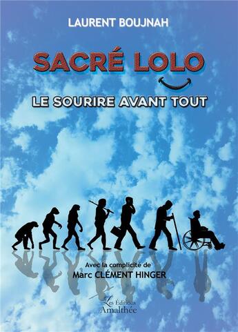 Couverture du livre « Sacré Lolo » de Laurent Boujnah aux éditions Amalthee