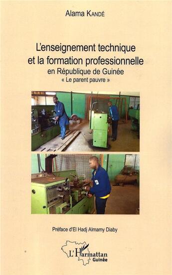 Couverture du livre « L'enseignement technique et la formation professionnelle en République de Guinée 