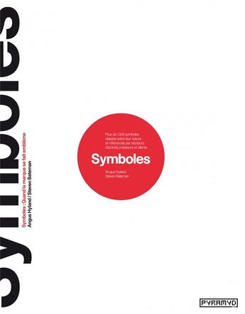 Couverture du livre « Symboles ; quand la marque se fait emblème » de Angus Hyland aux éditions Pyramyd