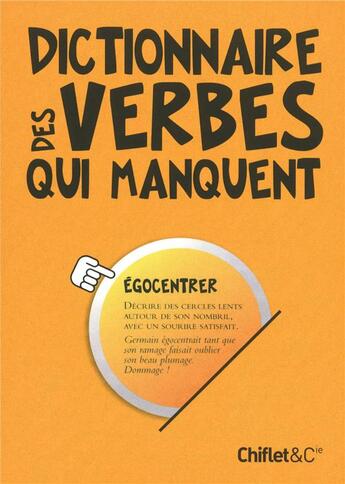 Couverture du livre « Dictionnaire des verbes qui manquent » de  aux éditions Chiflet