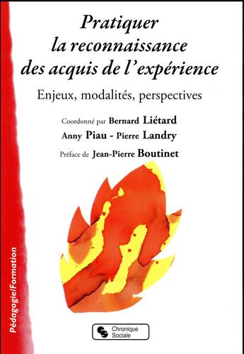 Couverture du livre « Pratiquer la reconnaissance des acquis ; enjeux, perspectives » de Bernard Lietard aux éditions Chronique Sociale