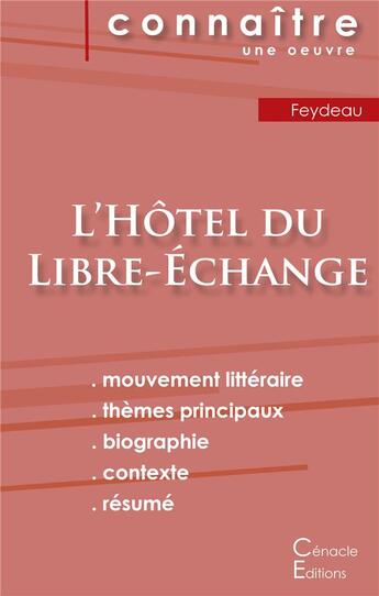 Couverture du livre « L'hôtel du libre-échange, de Georges Feydeau » de  aux éditions Editions Du Cenacle