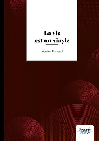 Couverture du livre « La vie est un vinyle » de Maxime Flamand aux éditions Nombre 7