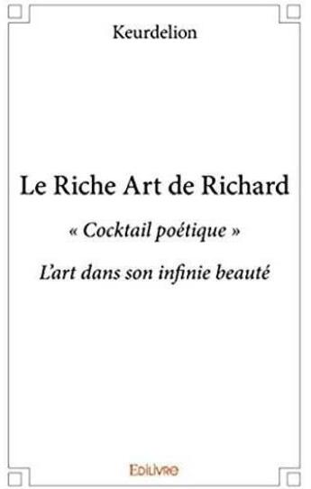 Couverture du livre « Le riche art de Richard ; 