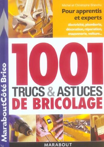 Couverture du livre « 1001 Trucs Et Astuces De Bricolage » de Michel Branchu aux éditions Marabout