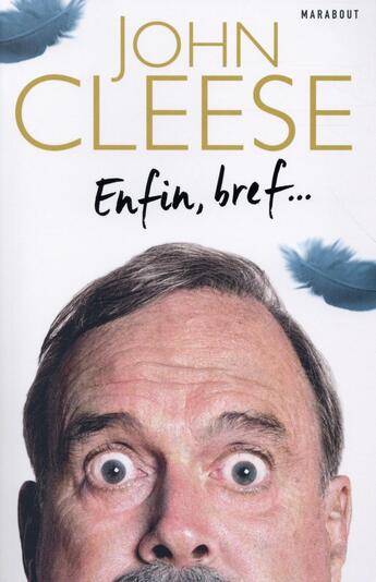 Couverture du livre « Enfin, bref... » de John Cleese aux éditions Marabout