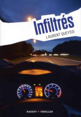 Couverture du livre « Infiltrés » de Laurent Queyssi aux éditions Rageot