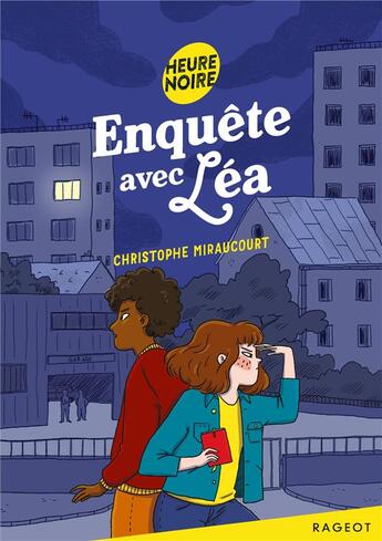 Couverture du livre « Enquête avec Léa » de Christophe Miraucourt aux éditions Rageot