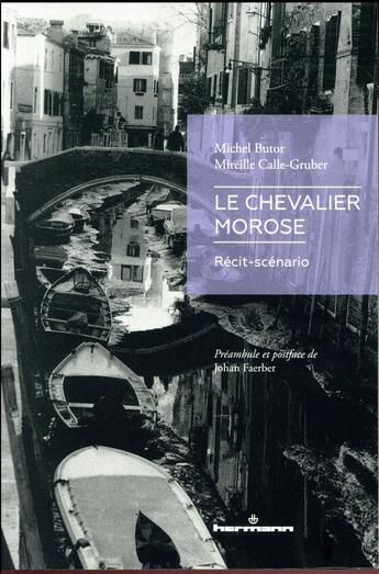 Couverture du livre « Le chevalier morose » de Michel Butor et Mireille Calle-Gruber aux éditions Hermann