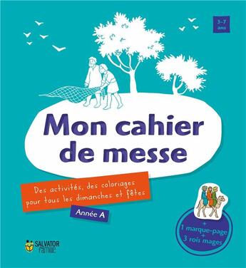 Couverture du livre « Mon cahier de messe ; année A » de Juliette Paban aux éditions Salvator