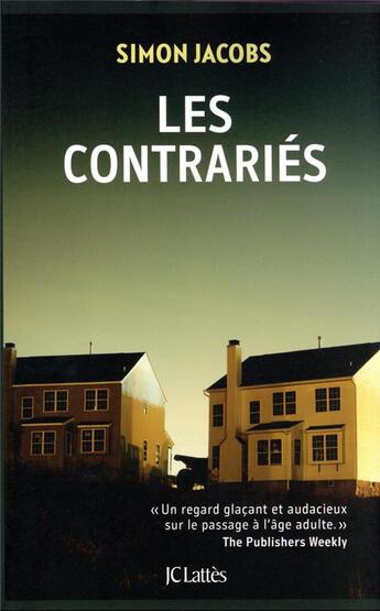 Couverture du livre « Les contrariés » de Simon Jacobs aux éditions Lattes