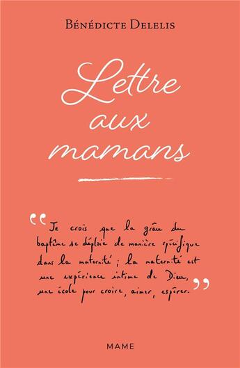 Couverture du livre « Lettre aux mamans » de Benedicte Delelis aux éditions Mame