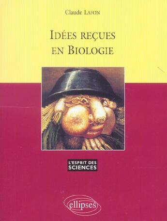 Couverture du livre « Idees recues en biologie - n 25 » de Claude Lafon aux éditions Ellipses