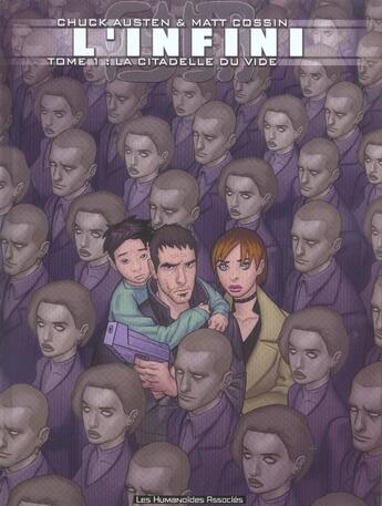 Couverture du livre « L'infini t.1 ; la citadelle du vide » de Chuck Austen et Matt Cossin aux éditions Humanoides Associes