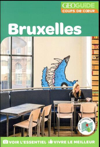 Couverture du livre « GEOguide coups de coeur ; Bruxelles » de Collectif Gallimard aux éditions Gallimard-loisirs