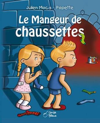 Couverture du livre « Le mangeur de chaussettes » de Julien Moca aux éditions Cerise Bleue