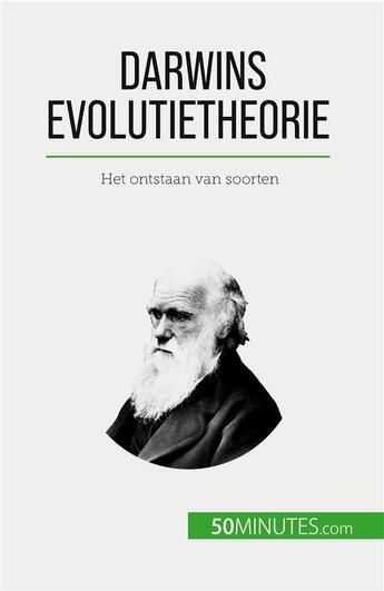 Couverture du livre « Darwins evolutietheorie : Het ontstaan van soorten » de Romain Parmentier aux éditions 50minutes.com