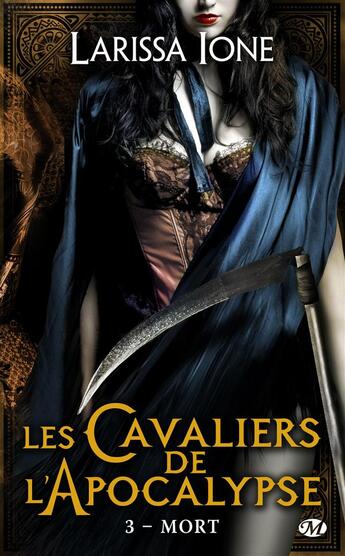 Couverture du livre « Les cavaliers de l'apocalypse Tome 3 : mort » de Larissa Ione aux éditions Milady