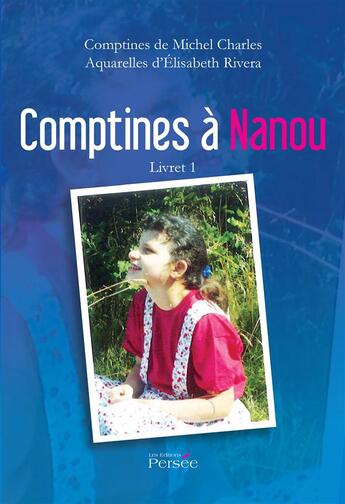 Couverture du livre « Comptines a nanou livret 1 » de Michel Charles Et El aux éditions Persee