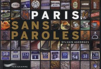 Couverture du livre « Paris sans paroles » de Sylvain Ageorges aux éditions Parigramme