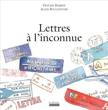 Couverture du livre « Lettres a l'inconnue » de Bouldouyre/Barrot aux éditions Hoebeke