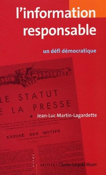 Couverture du livre « Information responsable (l') » de Martin-Lagardette Je aux éditions Charles Leopold Mayer - Eclm