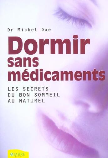 Couverture du livre « Dormir Sans Medicaments » de Dae Michel aux éditions Ambre