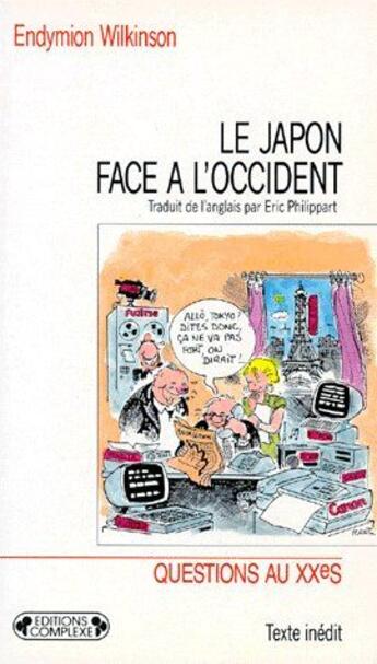 Couverture du livre « Le Japon face à l'occident » de Wilkinson/ aux éditions Complexe