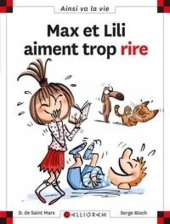 Couverture du livre « Max et Lili aiment trop rire » de Serge Bloch et Dominique De Saint-Mars aux éditions Calligram