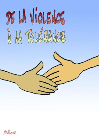 Couverture du livre « De la violence à la tolérance » de Max Huot De Longchamp aux éditions Paroisse Et Famille