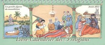 Couverture du livre « Livre-calendrier des 3 religions 2012 » de  aux éditions Editions Ecrire