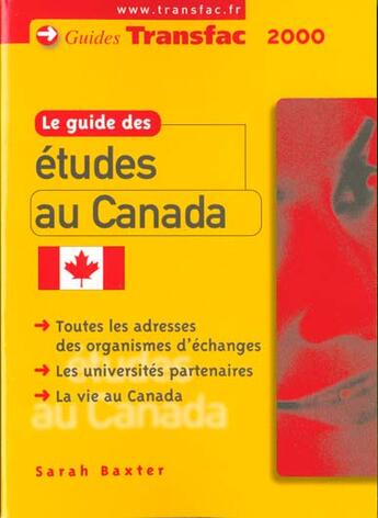 Couverture du livre « Guide Des Etudes Au Canada - 16 » de Baxter aux éditions Transfac