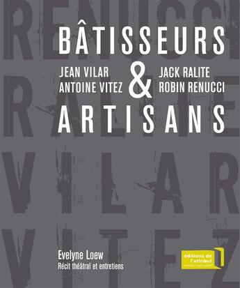 Couverture du livre « Bâtisseurs & artisans » de Evelyne Loew aux éditions Editions De L'attribut