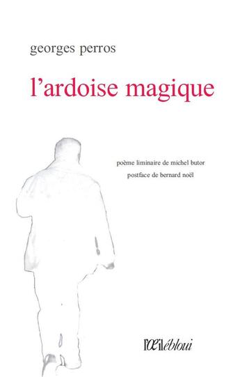 Couverture du livre « L'ardoise magique » de Georges Perros aux éditions L'oeil Ebloui