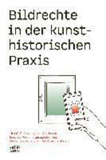 Couverture du livre « Bildrechte in der kunsthistorischen praxis ein leitfaden » de Petri Grischka/Fisch aux éditions Hatje Cantz