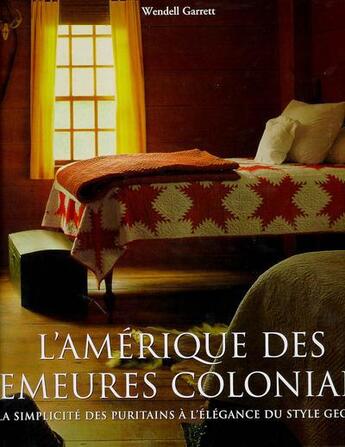 Couverture du livre « L'ev-amerique des demeures coloniales » de Garrett aux éditions Taschen